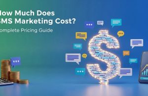 How Much Does SMS Marketing Cost? Complete Pricing Guide How Much Does SMS Marketing Cost? Complete Pricing Guide