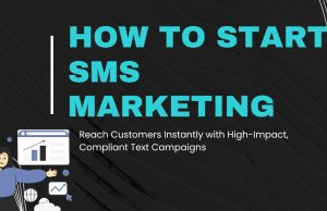 How to Start SMS Marketing: A Step-by-Step Guide How to Start SMS Marketing: A Step-by-Step Guide