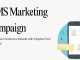 What is SMS Marketing Campaign? A Complete Guide for Businesses What is SMS Marketing Campaign? A Complete Guide for Businesses