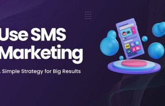 How to Use SMS Marketing: A Complete Guide for Businesses How to Use SMS Marketing: A Complete Guide for Businesses