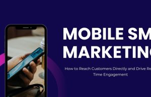 What Is Mobile SMS Marketing? A Complete Guide for Businesses What Is Mobile SMS Marketing? A Complete Guide for Businesses