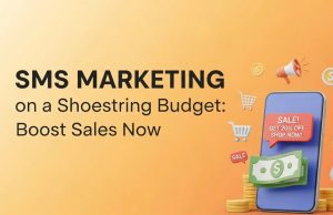 SMS Marketing on a Shoestring Budget: Boost Sales SMS Marketing on a Shoestring Budget: Boost Sales No
