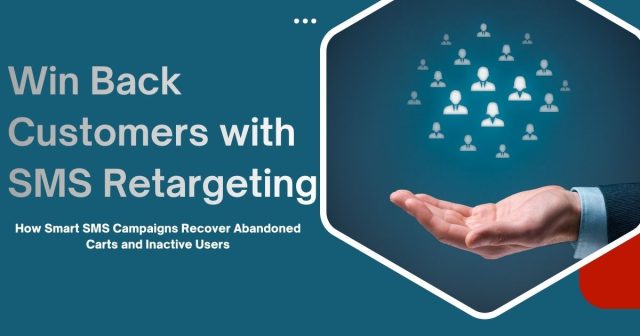 SMS Marketing Best Practices (1) Win Back Customers with SMS Retargeting