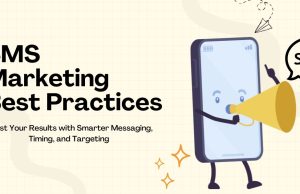 SMS Marketing Best Practices for Your Business