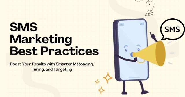 SMS Marketing Best Practices