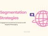 SMS Segmentation Strategies to Boost Engagement and Conversions